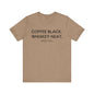 WF Coffee + Whiskey Unisex Jersey Short Sleeve Tee